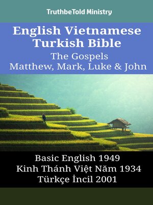 cover image of English Vietnamese Turkish Bible--The Gospels--Matthew, Mark, Luke & John